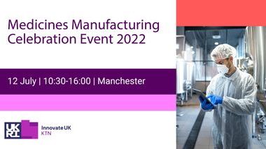 Medicines Manufacturing Celebration Event 2022.jpg 1