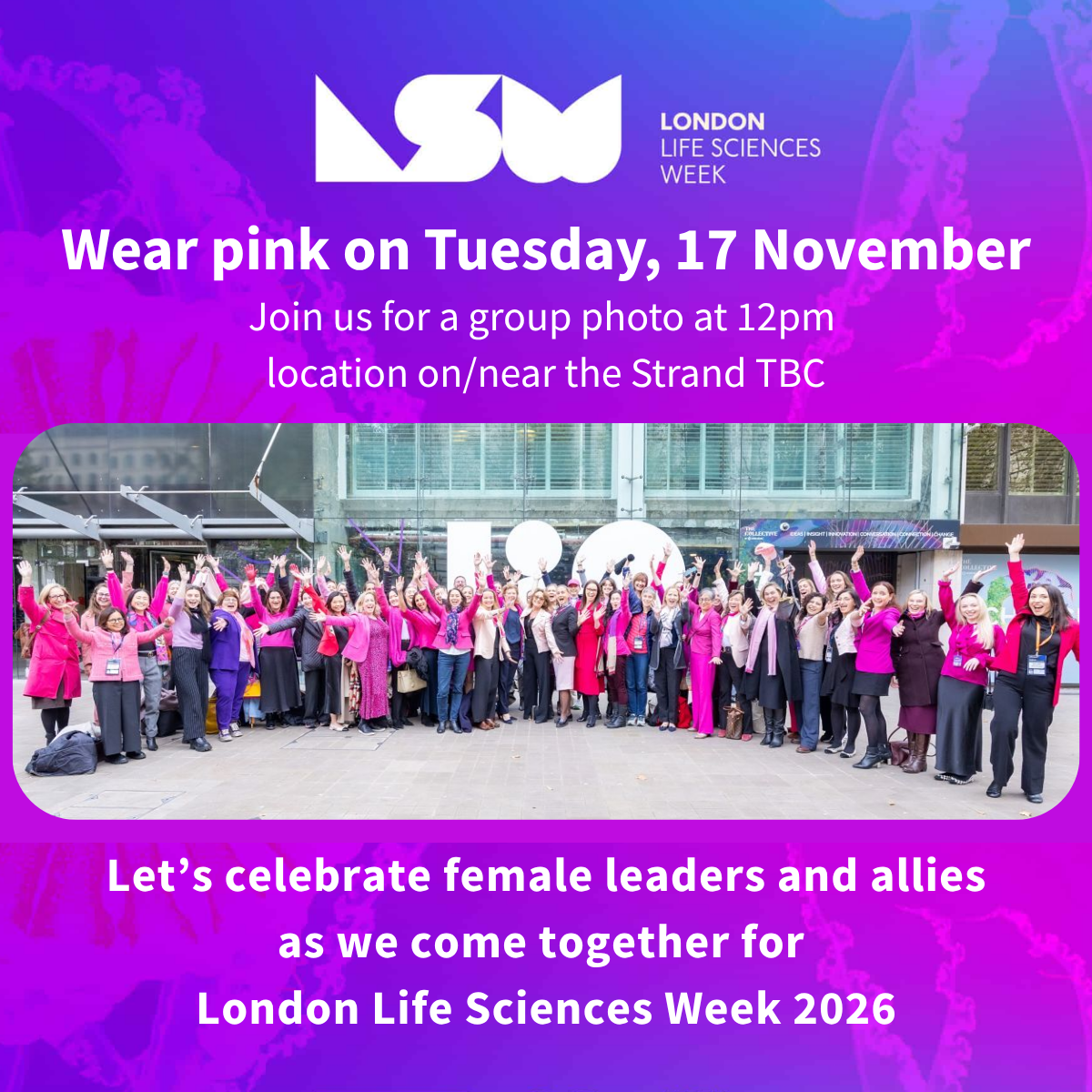Let’s celebrate female leaders and allies as we come together for London Life Sciences Week 2026